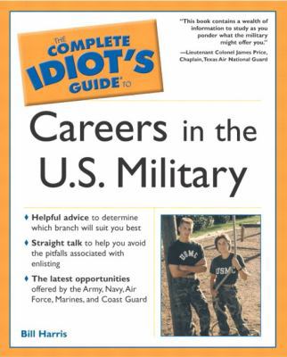 The Complete Idiot's Guide to Careers in the U.... 002864381X Book Cover