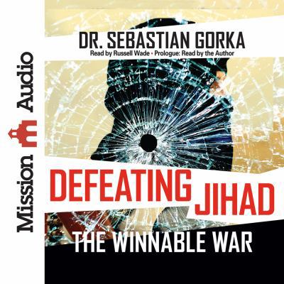 Defeating Jihad: The Winnable War 1633899861 Book Cover