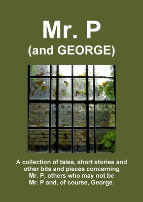 Mr. P (and GEORGE) 129129290X Book Cover