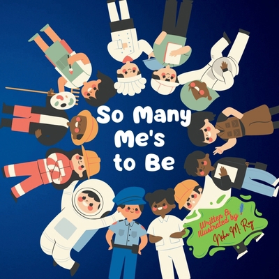 So Many Me's to Be: Positive self-image and goa... 9811780749 Book Cover