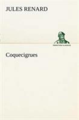Coquecigrues [French] 3849127842 Book Cover