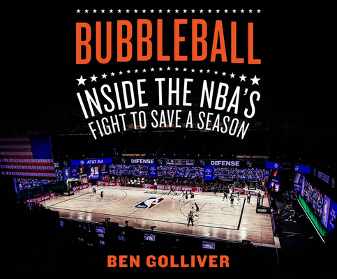 Bubbleball: Inside the Nba's Fight to Save a Se... 1666501425 Book Cover