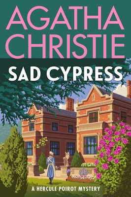 Sad Cypress: A Hercule Poirot Mystery: The Offi... 0063376156 Book Cover