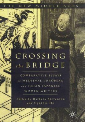 Crossing the Bridge: Comparative Essays on Medi... 0312221673 Book Cover