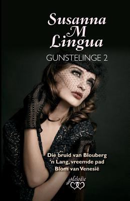 Susanna M Lingua Gunstelinge 2 [Afrikaans] 0624057801 Book Cover