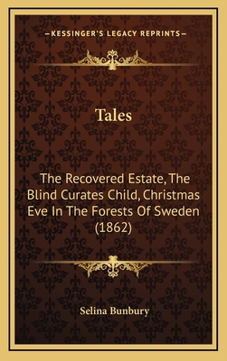 Tales: The Recovered Estate, The Blind Curates ... 1168814618 Book Cover