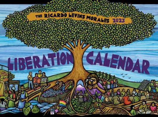 Paperback 2023 Ricardo Levins Morales Liberation Calendar Book