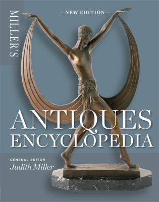 Miller's Antiques Encyclopedia 1845337697 Book Cover