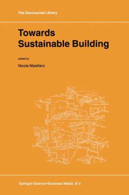 Towards Sustainable Building 140200012X Book Cover
