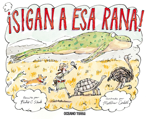 ¡Sigan a ESA Rana! / Follow That Frog! [Spanish] 6075575480 Book Cover