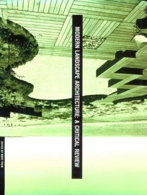 Modern Landscape Architecture : A Critical Review 0262200929 Book Cover