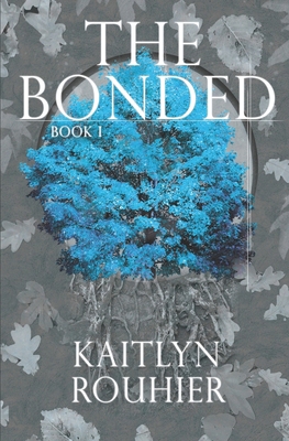 The Bonded: The Allseer Trilogy Book I B0DSLD9MD6 Book Cover