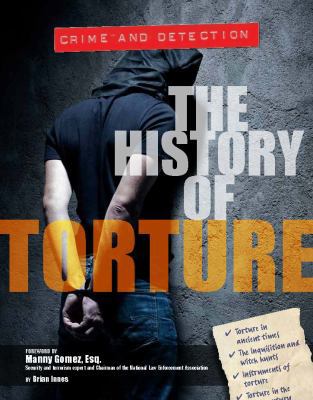 The History of Torture 1422234800 Book Cover