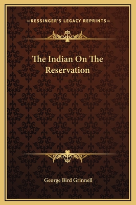 The Indian On The Reservation 116915784X Book Cover