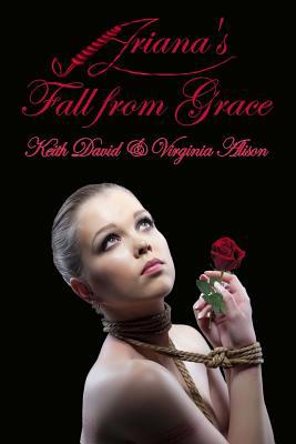 Ariana's Fall From Grace 1517474426 Book Cover