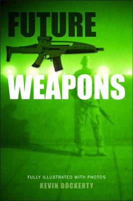 Future Weapons 0425212157 Book Cover