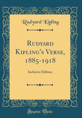 Rudyard Kipling's Verse, 1885-1918: Inclusive E... 0332860345 Book Cover