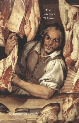 The Butchery Of Love 1081474785 Book Cover