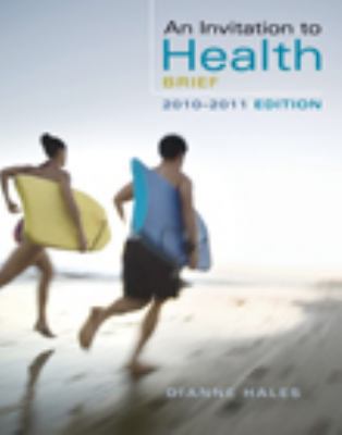An Invitation to Health, Brief Edition 0495391921 Book Cover