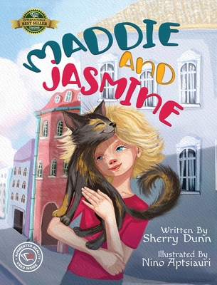 Maddie and Jasmine: (Mom's Choice Award Winner) 1774821915 Book Cover
