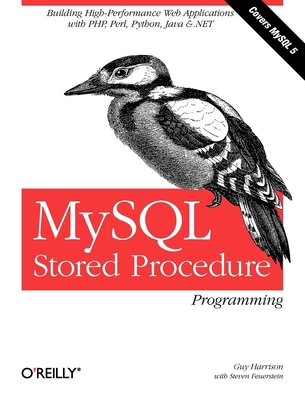 MySQL Stored Procedure Programming: Building Hi... B00CVE1T3A Book Cover