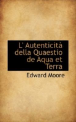 L' Autenticit Della Quaestio de Aqua Et Terra 1113054328 Book Cover