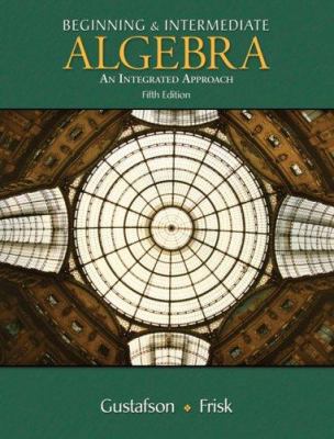 Beginning and Intermediate Algebra: Integrated ... 0495386235 Book Cover