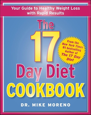 The 17 Day Diet Cookbook: 80 All New Recipes fo... 1451665814 Book Cover