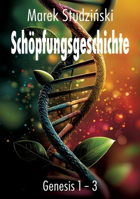 Schöpfungsgeschichte: Genesis 1 bis 3 [German] 3384697790 Book Cover