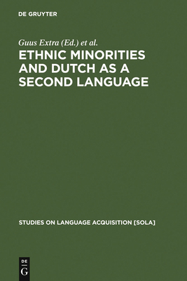 Ethnic Minorities and Dutch as a Second Language 3110132915 Book Cover