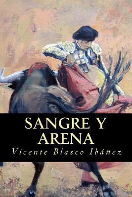 Sangre y Arena [Spanish] 1535229306 Book Cover