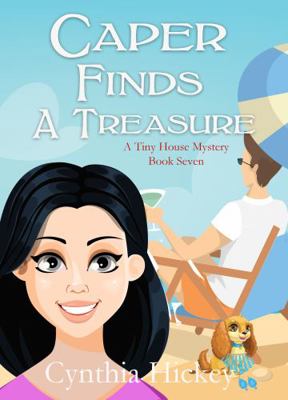 Caper Finds a Treasure (A Tiny House Mystery) 1952661269 Book Cover