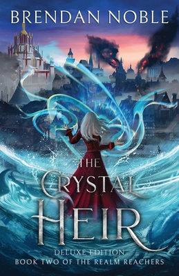 The Crystal Heir: Deluxe Edition 1954985177 Book Cover