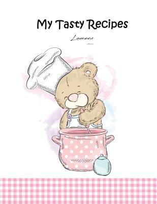 My Tasty Recipes 1981243224 Book Cover