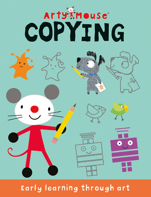 Arty Mouse Copying 1836160259 Book Cover