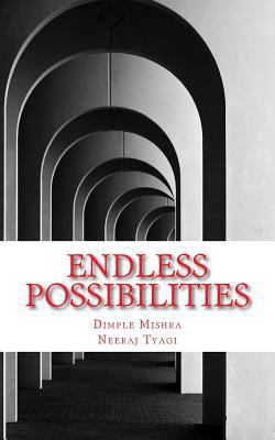 Endless possibilities 1530848164 Book Cover