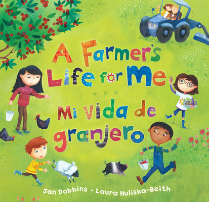 A Farmer's Life for Me (Bilingual Spanish & Eng... [Spanish] 1646864824 Book Cover