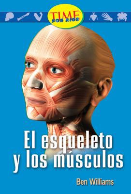El esqueleto y los m?sculos: Early Fluent Plus ... [Spanish] 0743992520 Book Cover