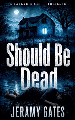 Should Be Dead B0BZBVGTYF Book Cover