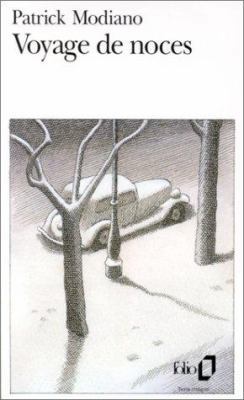 Voyage de Noce Modiano [French] 2070384543 Book Cover