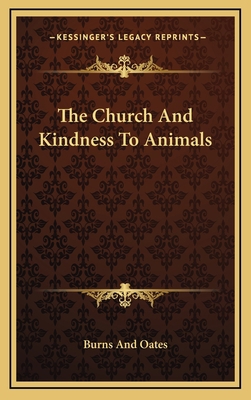 The Church And Kindness To Animals 1163577707 Book Cover