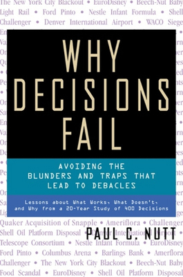 Why Decisions Fail: Avoiding the Blunders and T... 1576751503 Book Cover
