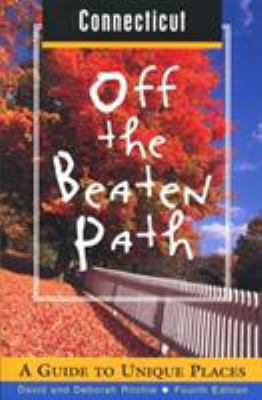 Connecticut Off the Beaten Path: A Guide to Uni... 0762706430 Book Cover