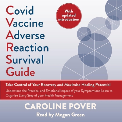 Covid Vaccine Adverse Reaction Survival Guide: ... B0DG13G8SJ Book Cover