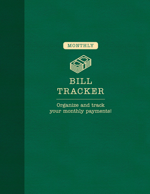 Monthly Bill Tracker 1441347291 Book Cover