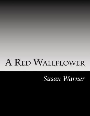 A Red Wallflower 1502826313 Book Cover