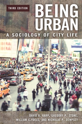Being Urban: A Sociology of City Life 0275956547 Book Cover