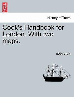 Cook's Handbook for London. with Two Maps. 1240920148 Book Cover