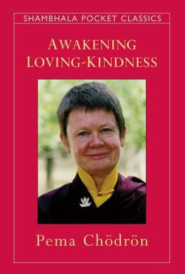 Awakening Loving-Kindness 1570622590 Book Cover