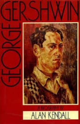 George Gershwin: A Biography 0245543325 Book Cover